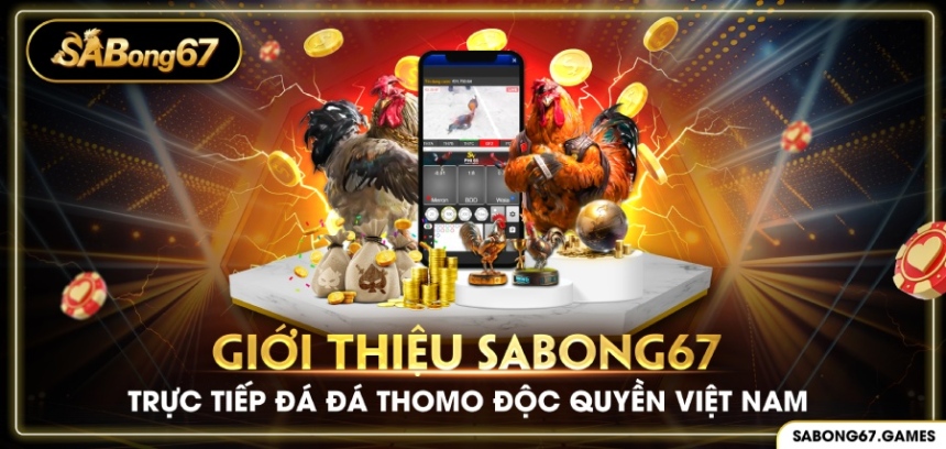 Giới thiệu SABONG67