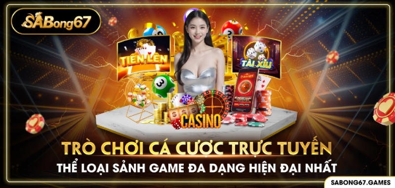 Các trò chơi giải trí đặc sắc có tại SABONG67 